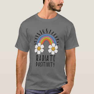 Radiate Positivity Colourful Rainbow and Flowers T-Shirt