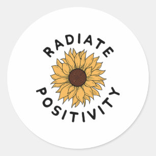 Radiate Positivity Sunflower Positive Message Huma Classic Round Sticker