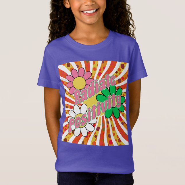 Radiate Positivity  T-Shirt (Front)