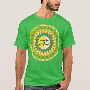 Radiate sunshine quote yellow green bright mandala T-Shirt