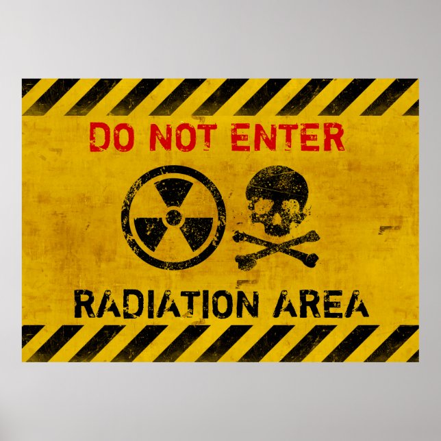 Radiation Hazard Keep Out Of My Room Poster (Front)