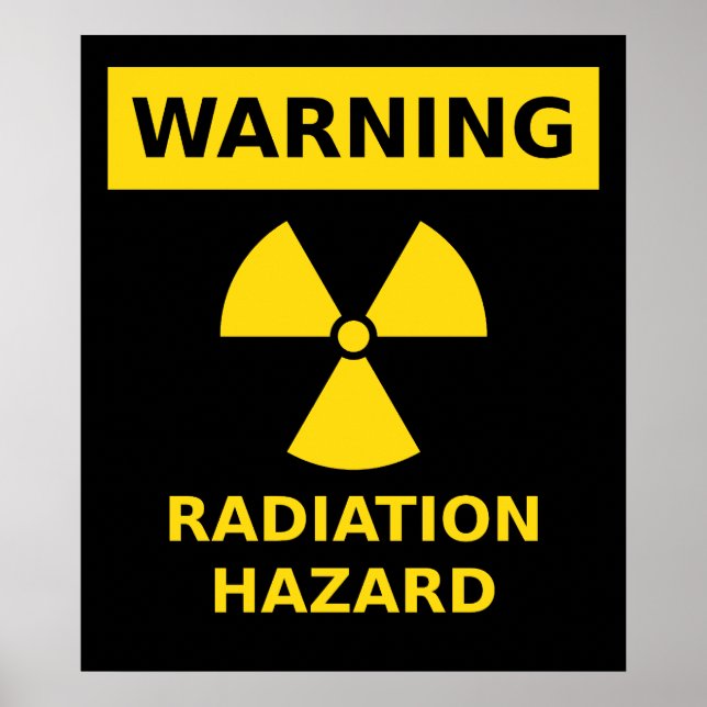 Radiation Hazard Poster (Front)