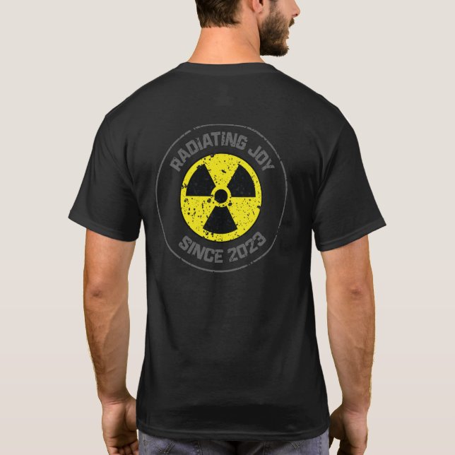 Radiation Symbol Radiating Joy Since 2023 Grunge T-Shirt (Back)