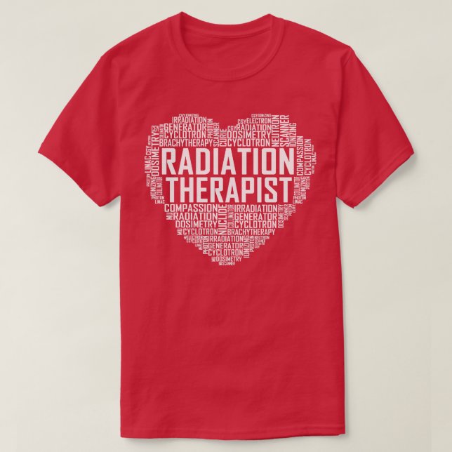 Radiation Therapist Heart T-Shirt (Design Front)