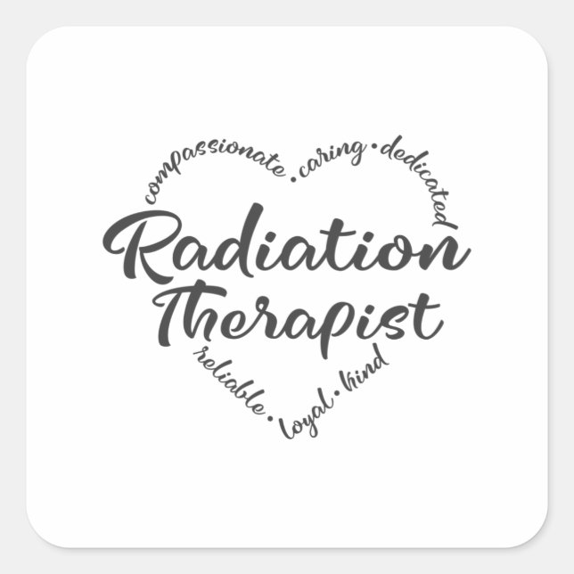 Radiation Therapist, radiation oncology Square Sticker (Front)
