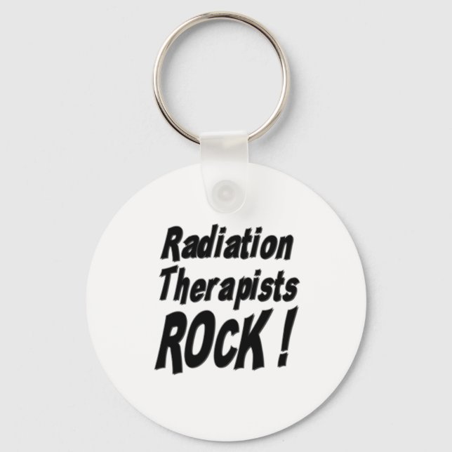 Radiation Therapists Rock! Keychain (Front)