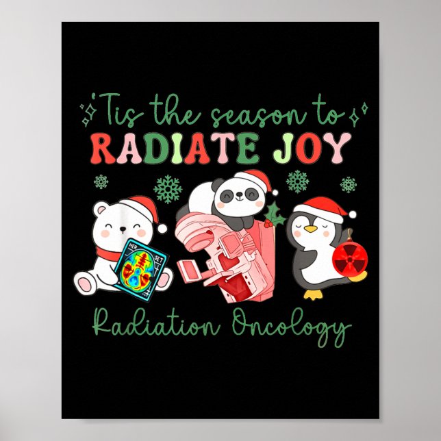 Radiation Therapy Christmas Radiation Therapy Radi Poster (Front)