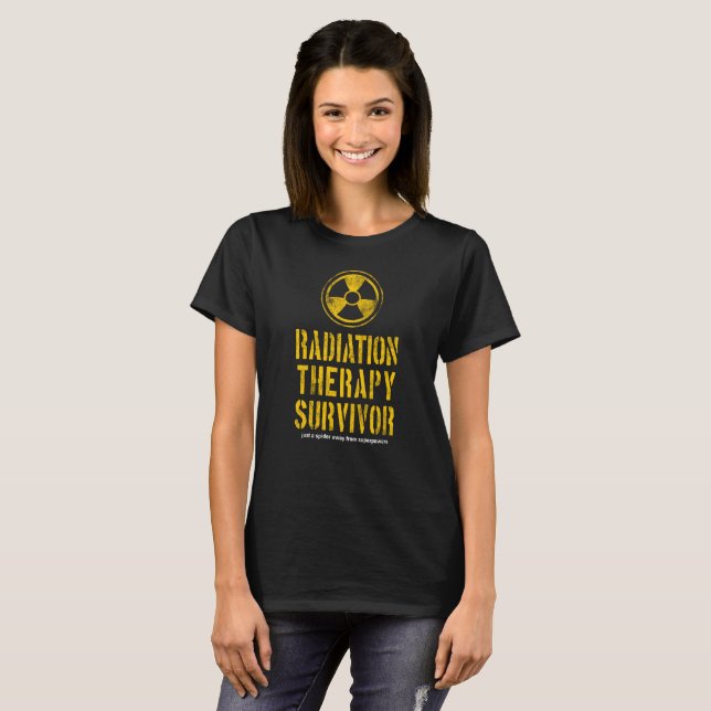Radiation Therapy Survivor T-Shirt (Front Full)