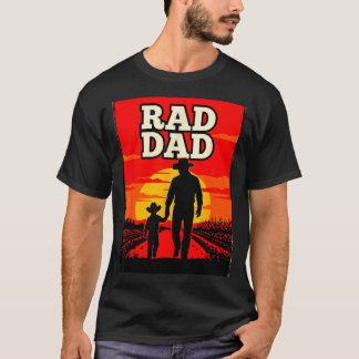 Radical dad father and son farmer western sunset  T-Shirt