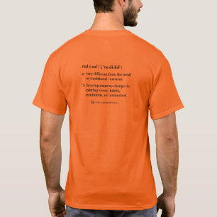 Radical Definition T-Shirt (M/W)