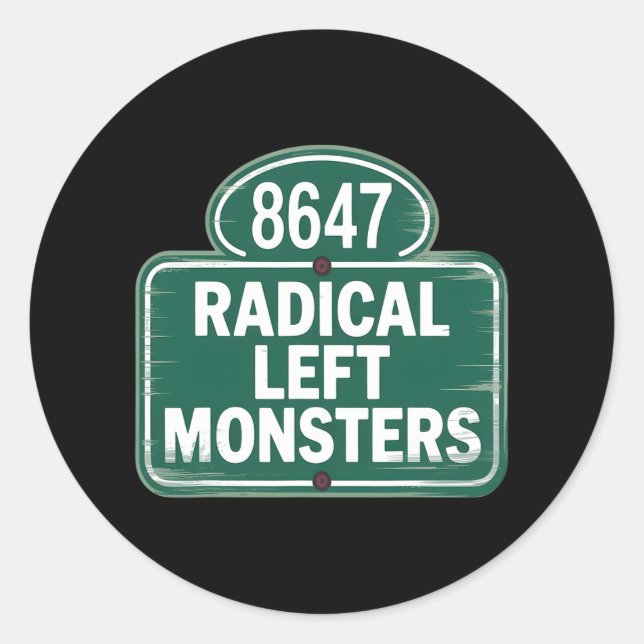 Radical Left Monsters - Funny Resist  Classic Round Sticker (Front)