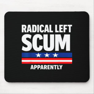 Radical Left S Apparently Ironic Litical Statement Mouse Pad
