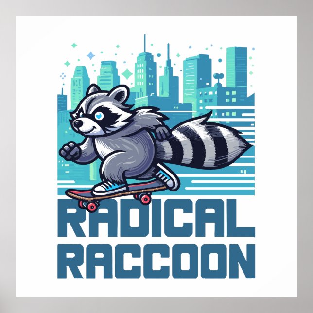 Radical Racoon Urban Skateboarder Poster (Front)
