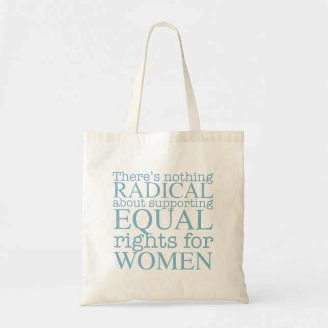 Radical Woman Feminist Quote on Women's Rights Tote Bag (Front)