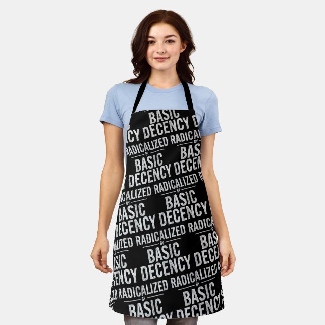 Radicalised By Basic Decency Funny Apron (Worn)
