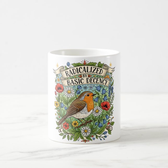 Radicalized by Basic Decency Aesthetic Art Bird Coffee Mug (Center)