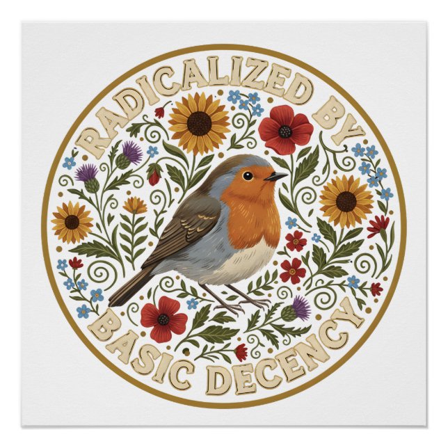 Radicalized by Basic Decency Bird Design – Vintage Poster (Front)