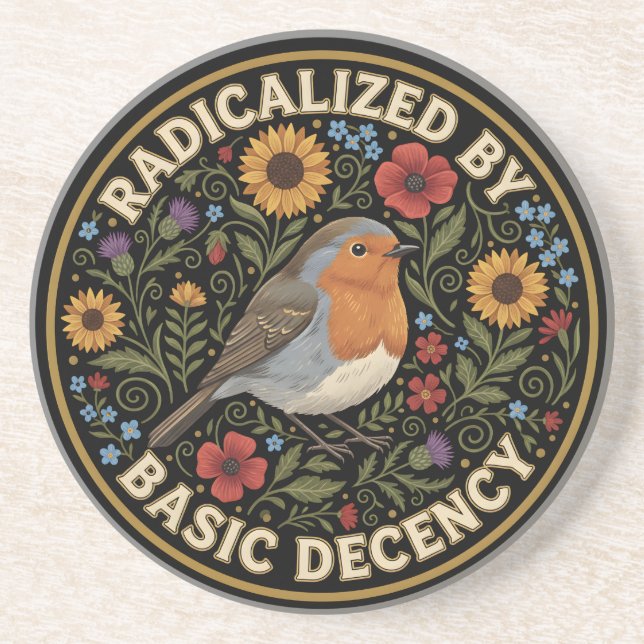 Radicalized by Basic Decency Birds lovers Coaster (Front)