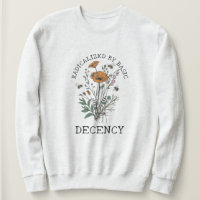 Radicalized By Basic Decency