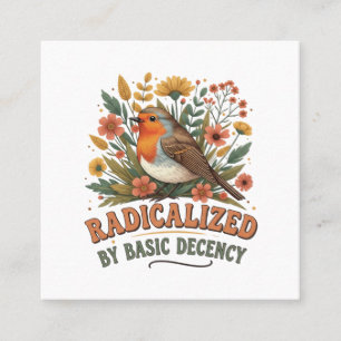Radicalized by Basic Decency Vintage Inspirationa Square Business Card