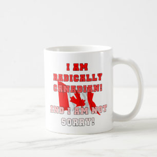 Radically Canadain Coffee Mug