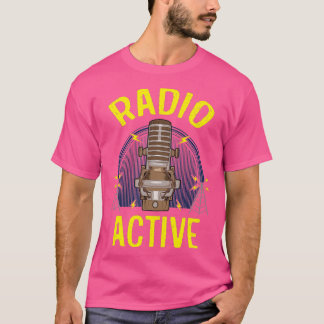 Radio Broadcaster Gift Radioactive Funny DJ Ham T-Shirt
