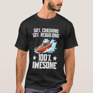 Radio Controlled Boat Cruise Model Crashing RC Boa T-Shirt