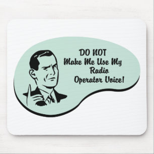 Radio Operator Voice Mouse Pad