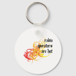 Radio Operators Are Hot Key Ring