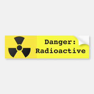 Radioactive Sign Bumper Sticker