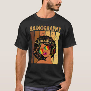 Radiography Afro African American Women Black Hist T-Shirt