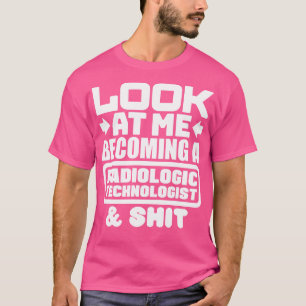 Radiologic Technologist Graduation 1 T-Shirt