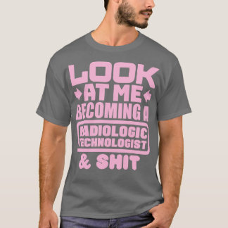 Radiologic Technologist Graduation 2 T-Shirt