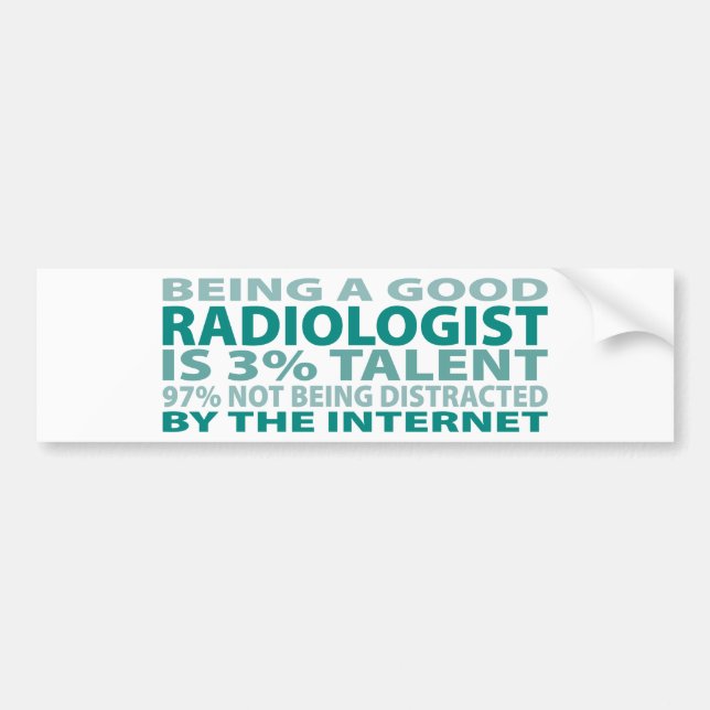 Radiologist 3% Talent Bumper Sticker (Front)