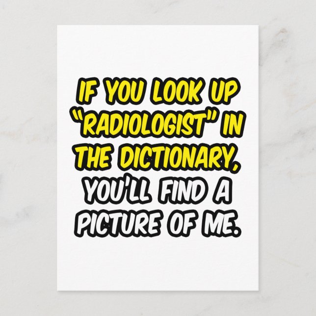 Radiologist In Dictionary...My Picture Postcard (Front)