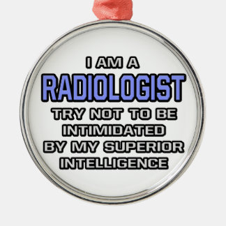 Radiologist Joke ... Superior Intelligence Metal Tree Decoration