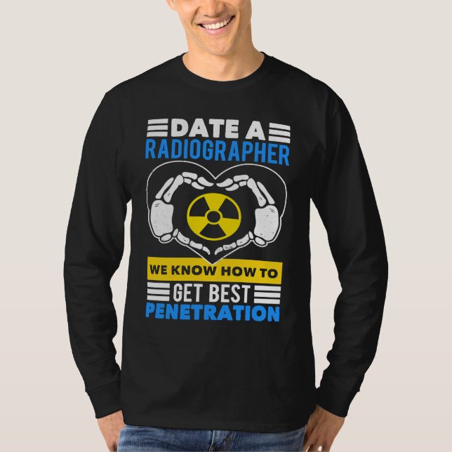 Radiologist Medical Radiation Technologist Radiolo T-Shirt (Front)
