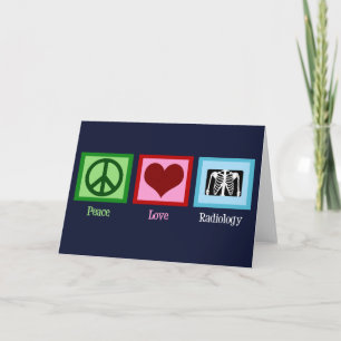 Radiologist Peace Love Radiology Holiday Card