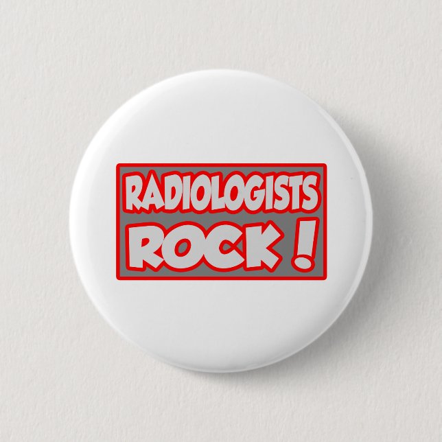 Radiologists Rock! 6 Cm Round Badge (Front)