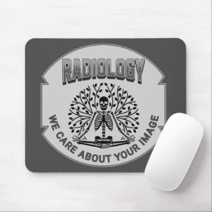 Radiology Humor – Your Image Matters Mouse Pad