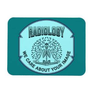 Radiology Humour – Your Image Matters Magnet