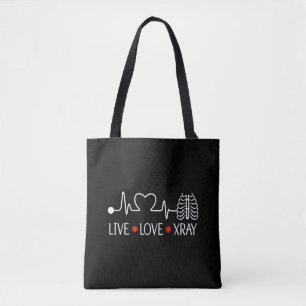 Radiology Live Love Xray Radiologist Technician Tote Bag