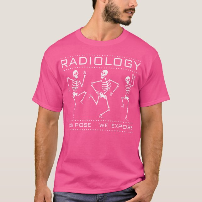 Radiology Posing Dancing Skeletons Radiologist Doc T-Shirt (Front)