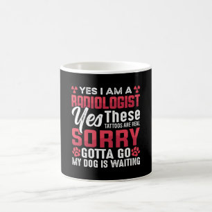 Radiology Rad Tech Yes I Am A Radiologist Xray Coffee Mug