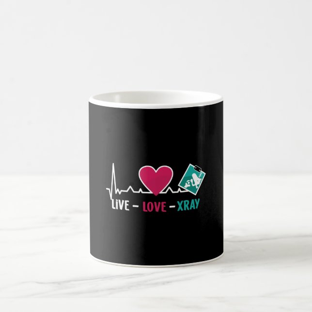 Radiology Tech Live Love Xray Nurse Technologist Coffee Mug (Center)