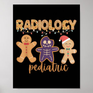 Radiology Tech Paediatrics Christmas Gingerbread M Poster