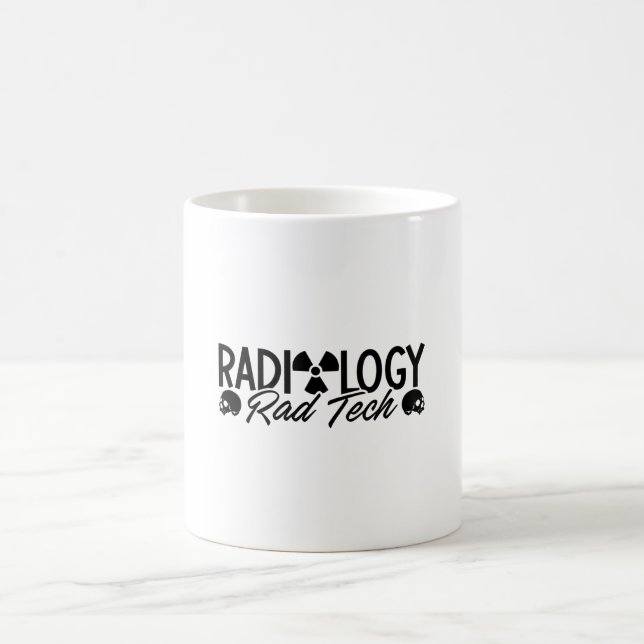 Radiology Tech Rad Medicine Xray Technologist Coffee Mug (Center)