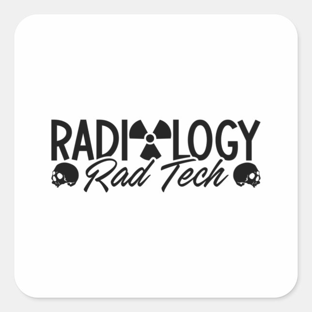 Radiology Tech Rad Medicine Xray Technologist Square Sticker (Front)