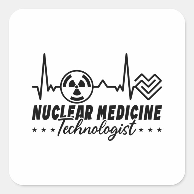 Radiology Tech Xray Nuclear Medicine Technologist Square Sticker (Front)