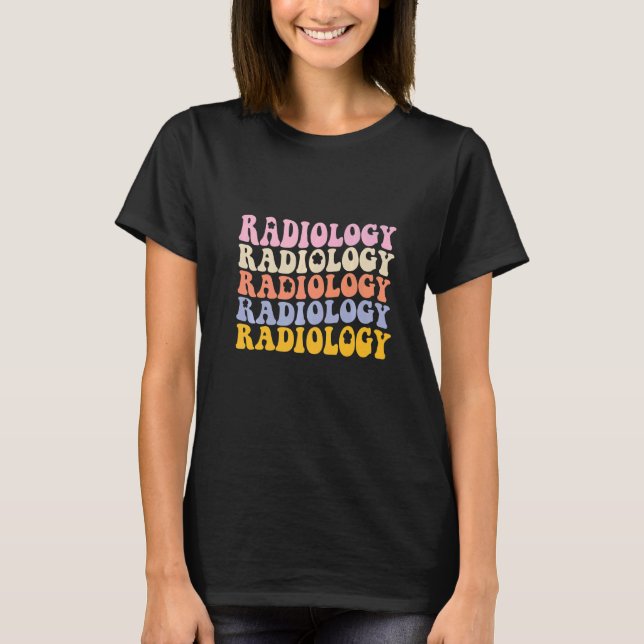 Radiology Technologist Groovy Boho Rad Tech T-Shirt (Front)